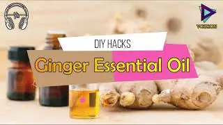 How to make natural Ginger essential oil ? | Ginger Oil in 2 minutes at home | DIY Skin Care Hacks