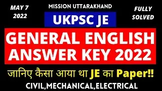 UKPSC JE 2022 ENGLISH PAPER ANSWER KEY (HELD ON 7 MAY 2022)/कितने रहेंगे Good Attempts? #UKPSCJE2022