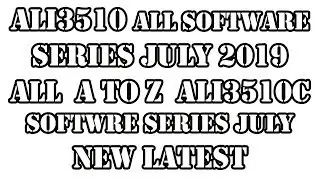 ali3510 c series all new power software july 2019