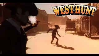 WEST HUNT - Tutorial