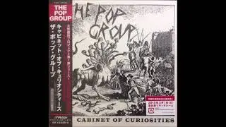 The Pop Group &ndash; Cabinet Of Curiosities-Full Album Compilation