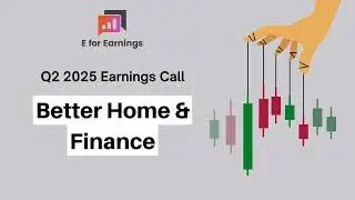 Better Home & Finance Q2 2025 Earnings Conference Call