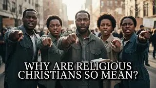 7pm Thursday Bible Study - Bishop RC Blakes, Jr. | &ldquo;WHY ARE RELIGIOUS CHRISTIANS SO MEAN?&rdquo;