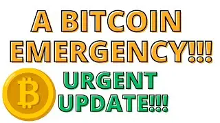 Чрезвычайная ситуация с биткоином &mdash; СРОЧНОЕ ОБНОВЛЕНИЕ BTC