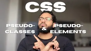 CSS Pseudo-Classes and Pseudo-Elements Explained! | CSS for the Mandem