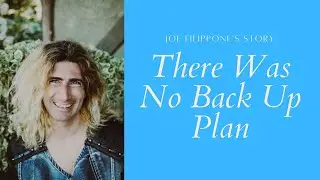 It Was LA Or Nothing For Me: Joe Filippone's Story