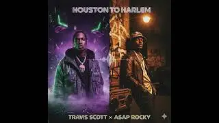 HOUSTON TO HARLEM - A$AP Rocky Ft. Travis Scott (AI song)