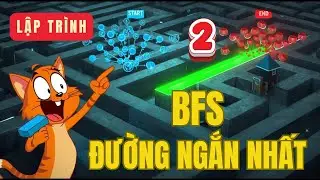 Hướng Dẫn Lập Trình Scratch: Thuật Toán Tìm Đường Đi Ngắn Nhất (BFS) Cực Dễ Hiểu - P2