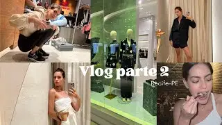 VLOG RECIFE PARTE 2 - comprinhas, rotina, alimenta&ccedil;&atilde;o, treinos, dicas de looks, restaurantes..