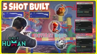 5-SHOT BUILD + QUICK RECYCLE TIPS! | DEVIENT WORLD EVENT GUIDE &ndash; ONCE HUMAN #oncehuman #mmorpg #mmo
