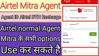 Airtel add agent activation।Airtel mitra agent id DTH option provide।airtel agent mitra all options।