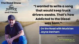On the Road with Tony Justice and Country Rock Musician Jayne Denham