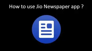[HINDI] How to use Jio newspaper app