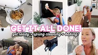 GET IT ALL DONE // Get Ready, Baking & Spring Cleaning Motivation!