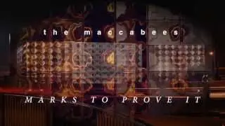 The Maccabees - 'Marks To Prove It' (Album Sampler)