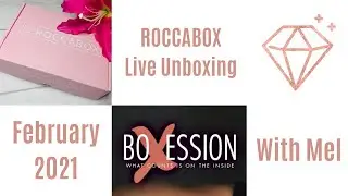 Roccabox Live Unboxing February 2021 by Mel for BoXession