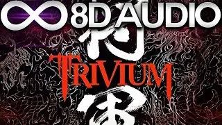 Trivium - Insurrection 🔊8D AUDIO🔊