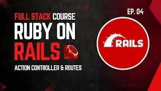 Action Controller, Routes, Debugging, Req-Res, Rate Limit, Scope | Ruby on Rails Course | Ep.04