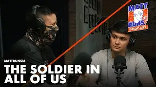 The Soldier In All Of Us | Capt. Bala Tamayo | #MattRuns16