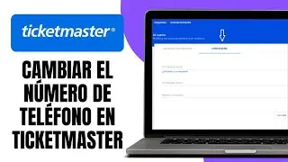 How to Change Your Phone Number on Ticketmaster