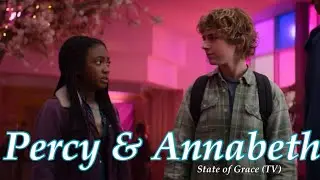 Percy and Annabeth || State of Grace (TV) by Taylor Swift || PJO || Ella Lin