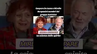 Gaspare De Lama e Mirella Bergamini membri del gruppo Amicizia!