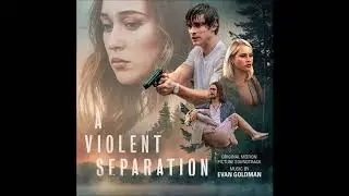 A Violent Separation Soundtrack - 