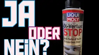 LIQUI MOLY &Ouml;l Verlust Stop!😲 Hilft es wirklich oder schadet es dem Motor?