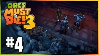 Unlocking New Towers and Archers! | Orcs Must Die 3: Let's Play | EP 4