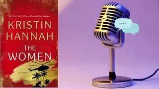 The Women by Kristin Hannah | Book Summary & Review (Must-Read!)