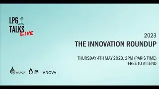 LPG Talks Live - The Innovation Roundup
