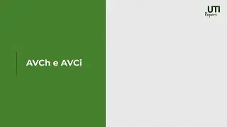 UTI PAPERS - AVCh e AVCi