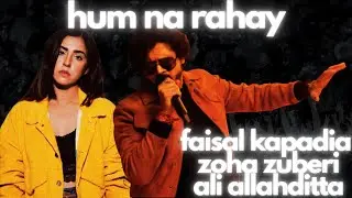 HUM NA RAHAY | Faisal Kapadia x Zoha Zuberi | Produced by Ali Allahditta