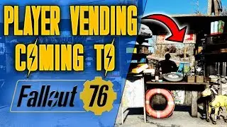 Fallout 76 Player Vending - How Will it Work?