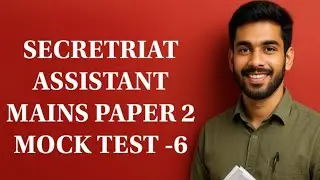 Secretariat Assistant Mains Paper 2 | Mock Test Series 2025--6 | Kerala PSC Exams