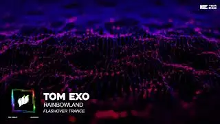 Tom Exo - Rainbowland (Extended Mix)