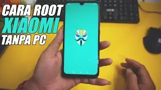 CARA ROOT XIAOMI REDMI NOTE 7 DENGAN MAGISK TANPA KOMPUTER