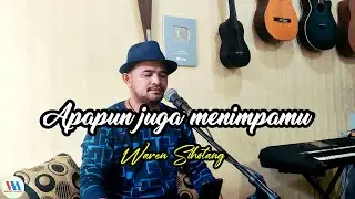 Apapun juga menimpamu - Waren Sihotang