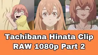Tachibana Hinata Clip RAW 1080p Part 2