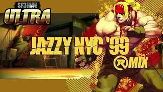 Street Fighter 3: The Best Cuts [ULTRA] - Jazzy NYC '99 (ReMix)