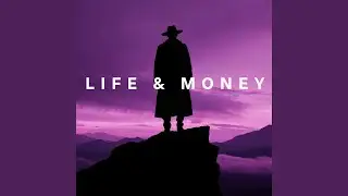 LIFE & MONEY