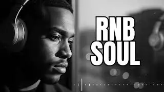 R&B Soul Chill Mix 2026 | Relaxing Smooth Songs for Heartfelt Nights