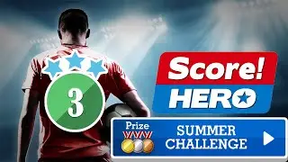 Score! Hero - SUMMER CHALLENGE - level 3 - 3 Stars