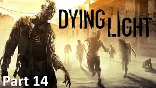 Dying Light -  The Clinic - Walkthrough Part 14 - AGaming