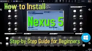How to Install reFX Nexus 5 on Windows | Step-by-Step Guide