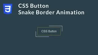 ASMR Programming - Button with Snake Border Animation using CSS
