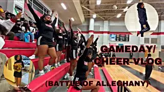 GAME DAY/CHEER VLOG (BATTLE OF ALLEGHANY)