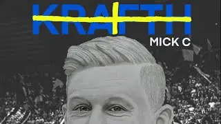 KRAFTH SONG by Mick C [LYRICS] @mickceason