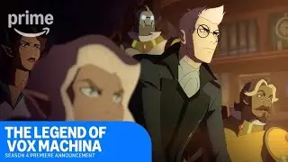 The Legend of Vox Machine: Season 4 Announcement | Prime Video