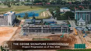 Construction Progress Update | The Ozone Signature Condominium